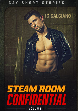 Gay Short Stories - Steam Room Confidential: Volume 1