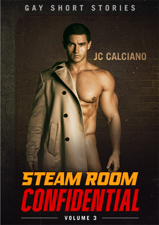 Gay Short Stories - Steam Room Confidential: Volume 3