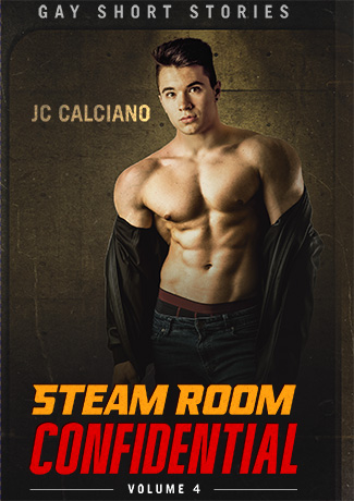 Steam Room Confidential: Volume 4