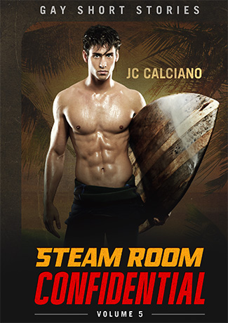 Steam Room Confidential: Volume 5